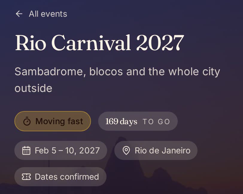 An event page for Rio Carnival 2027: a Moving fast lead-time chip, the days to go, the confirmed dates, the city, and a Dates confirmed marker.